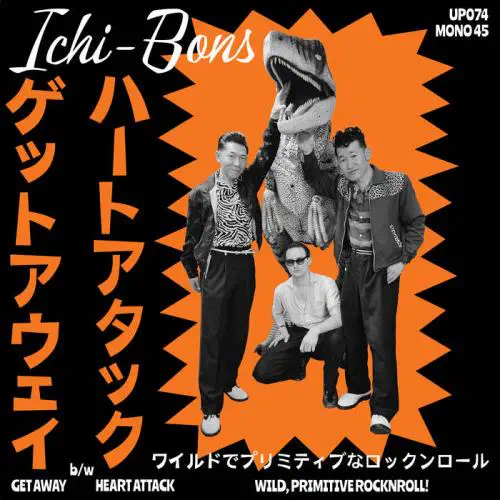 ICHI-BONS / GET AWAY (7")