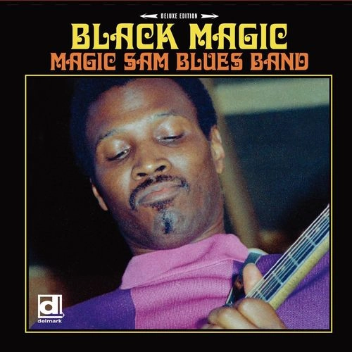 MAGIC SAM / マジック・サム / ブラック・マジック[デラックス・エディション]