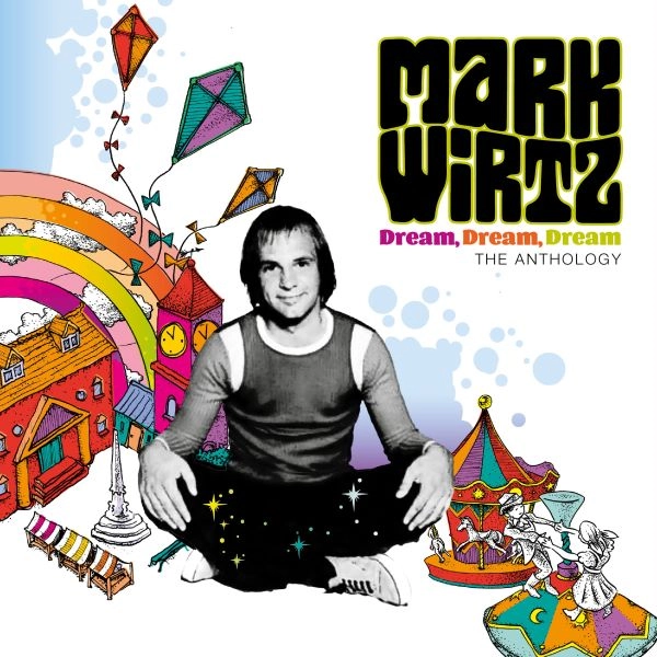 MARK WIRTZ / マーク・ワーツ / DREAM DREAM DREAM - THE ANTHOLOGY (5CD)