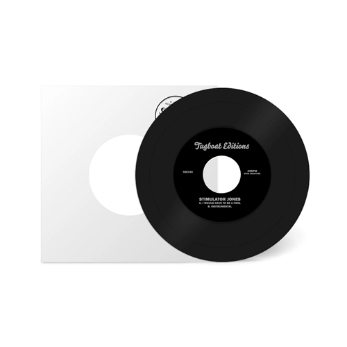 STIMULATOR JONES / I WOULD HAVE TO BE A FOOL (7")