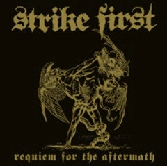 STRIKE FIRST / ストライクファースト / REQUIEM OF THE AFTERMATH (LP)