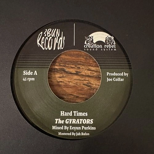THE GYRATORS / HARD TIMES