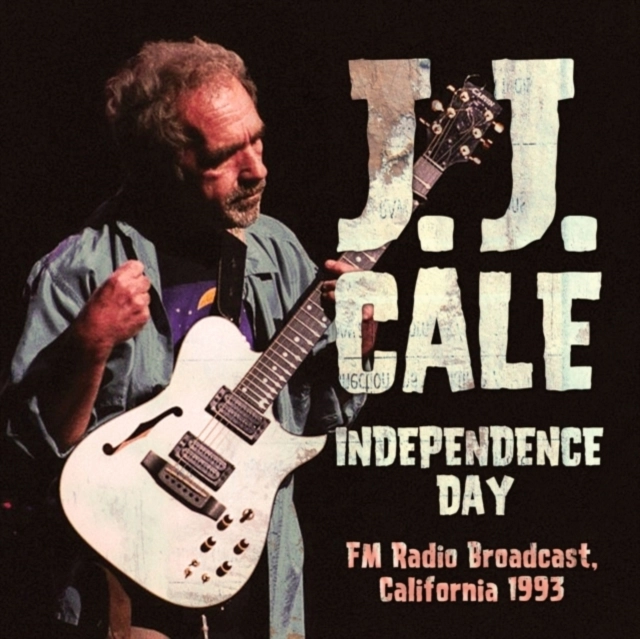 J.J. CALE / J.J. ケイル / INDEPENDENCE DAY (CD)