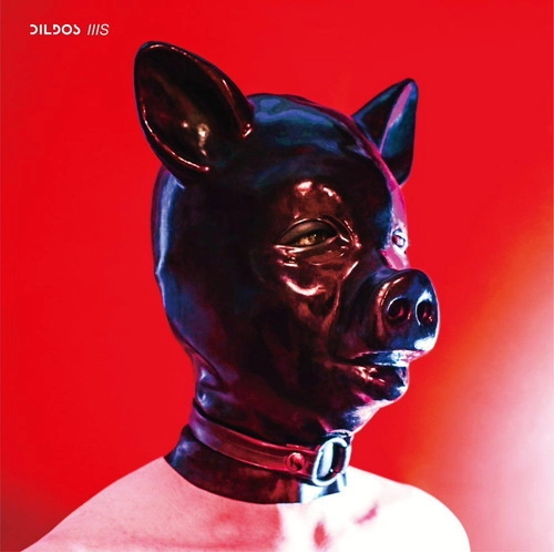DILDOS / ディルドス / IIIS（7"）