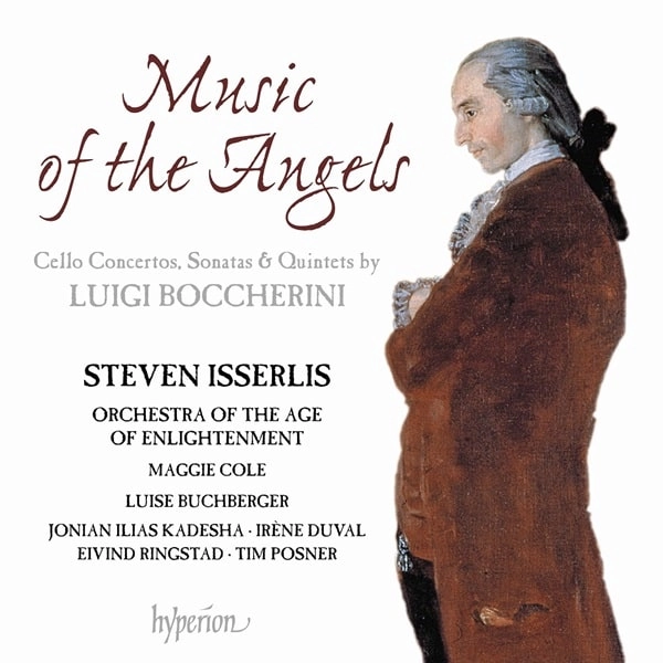 STEVEN ISSERLIS / スティーヴン・イッサーリス / ボッケリーニ：チェロ協奏曲 / ソナタ / 五重奏曲集 - 天使たちの音楽
