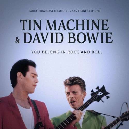 TIN MACHINE / ティン・マシーン / YOU BELONG IN ROCK AND ROLL (CD)