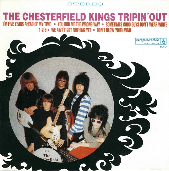 CHESTERFIELD KINGS / チェスターフィールドキングス / TRIPPIN' OUT