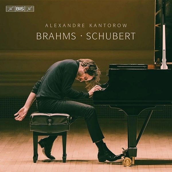 ALEXANDER KANTOROW (PIANO) / アレクサンドル・カントロフ / BRAHMS:PIANO SONATA NO.1/SCHUBERT:WANDERER FANTASY
