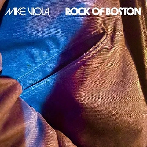 MIKE VIOLA / マイク・ヴァイオラ / ROCK OF BOSTON (CD) / ROCK OF BOSTON