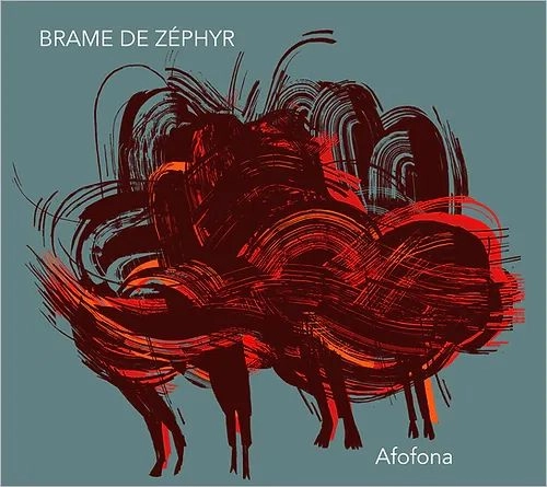 BRAME DE ZEPHYR / AFOFONA