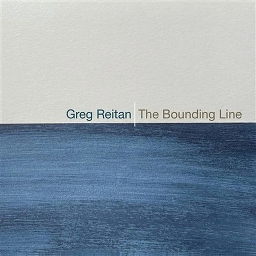 GREG REITAN / グレッグ・レイタン / BOUNDING LINE