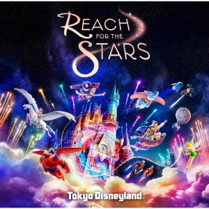 (DISNEY) / (ディズニー) / Reach for the Stars / REACH FOR THE STARS