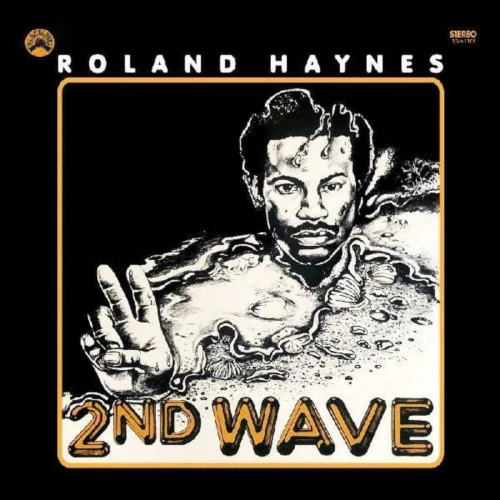 ROLAND HAYNES / ローランド・ヘインズ / SECOND WAVE