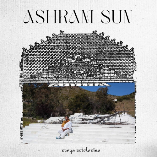 SURYA BOTOFASINA / スーリヤ・ボトファシーナ / ASHRAM SUN (2LP)