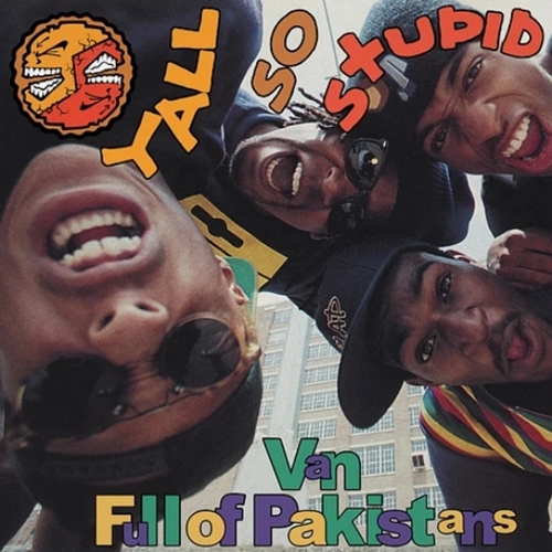YALL SO STUPID / VAN FULL OF PAKISTANS (7INCH)