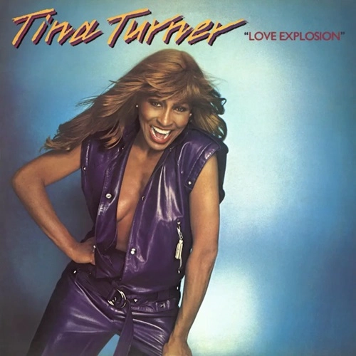 TINA TURNER / ティナ・ターナー / LOVE EXPLOSION