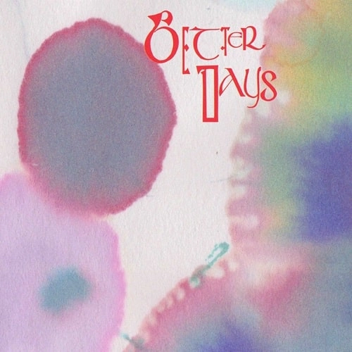 LEO JAMES / BETTER DAYS