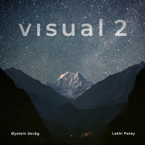 OYSTEIN SEVAG / LAKKI PATEY / VISUAL 2