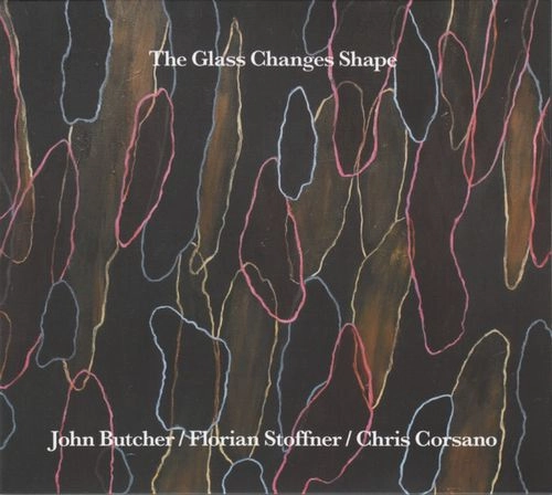 JOHN BUTCHER / ジョン・ブッチャー / THE GLASS CHANGES SHAPE / GLASS CHANGES SHAPE