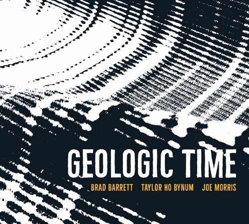BRAD BARRETT / GEOLOGIC TIME