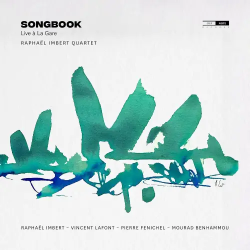 RAPHAEL IMBERT / ラファエル・アンベール / ソングブック ～ラ･ガール･ライヴ / SONGBOOK
