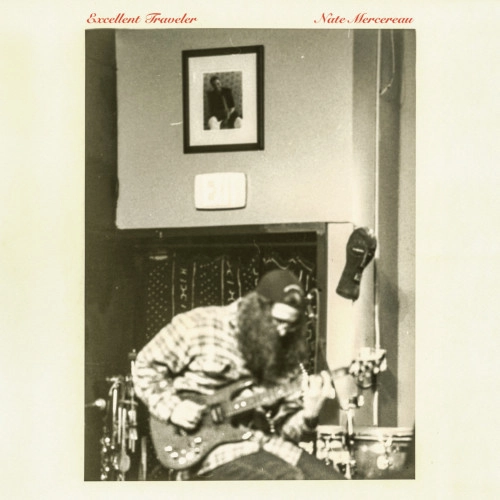 NATE MERCEREAU / ネイト・マーセロー / EXCELLENT TRAVELER (RED VINYL)