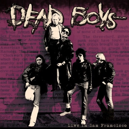 DEAD BOYS / デッド・ボーイズ / LIVE IN SAN FRANCISCO