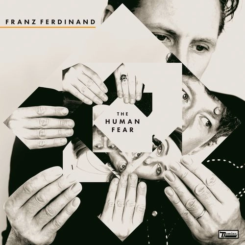 FRANZ FERDINAND / フランツ・フェルディナンド / THE HUMAN FEAR (ディスクユニオン限定LP) / THE HUMAN FEAR