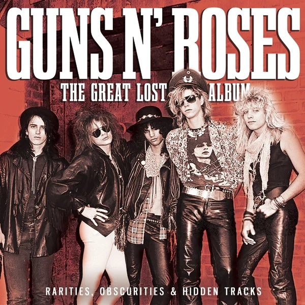 GUNS N' ROSES / ガンズ・アンド・ローゼズ / THE GREAT LOST ALBUM