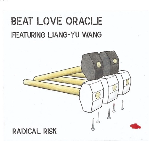 BEAT LOVE ORACLE / RADICAL RISK