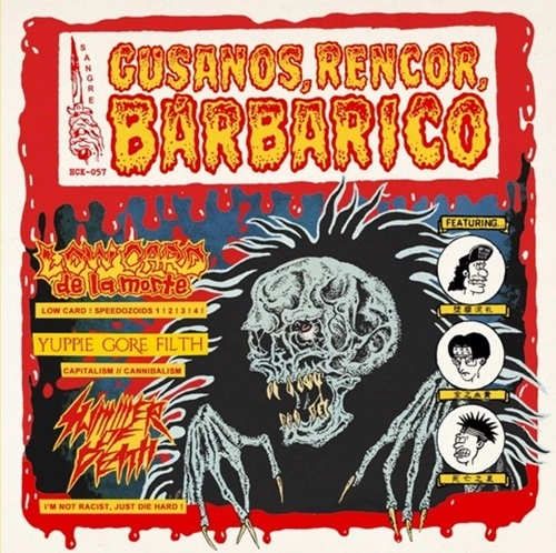 LOW CARD de la morte / SUMMER OF DEATH / YUPPIE GORE FILTH / GUSANOS,RENCOR,BARBARICO 3way split CD