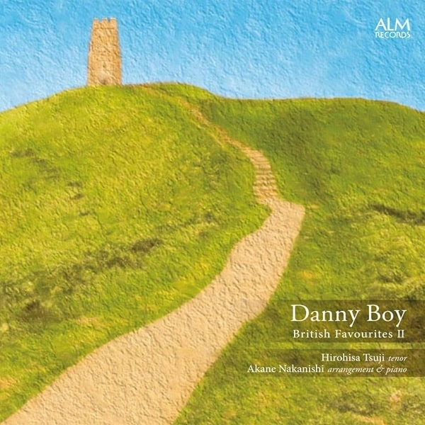 HIROHISA TSUJI / 辻裕久 / イギリス愛唱歌集 2 / DANNY BOY BRITISH FAVOURITES 2