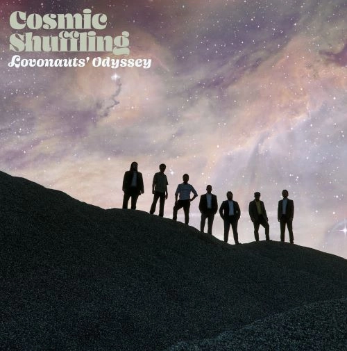 COSMIC SHUFFLING / LOVONAUTS' ODYSSEY [CD VERSION]
