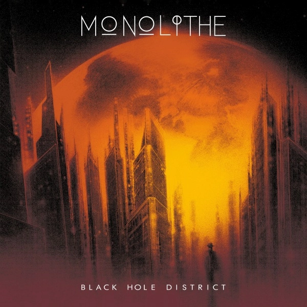 MONOLITHE / BLACK HOLE DISTRICT (ORANGE VINYL)