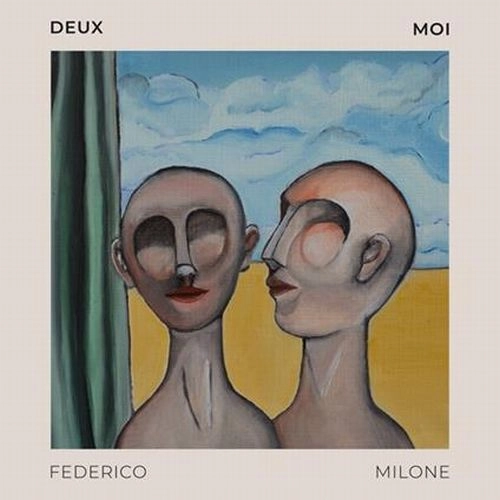 FEDERICO MILONE / DEUX MOI