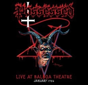 POSSESSED / ポゼスド / LIVE AT BALBOA THEATRE,JANUARY / LIVE AT BALBOA THEATRE,JANUARY 