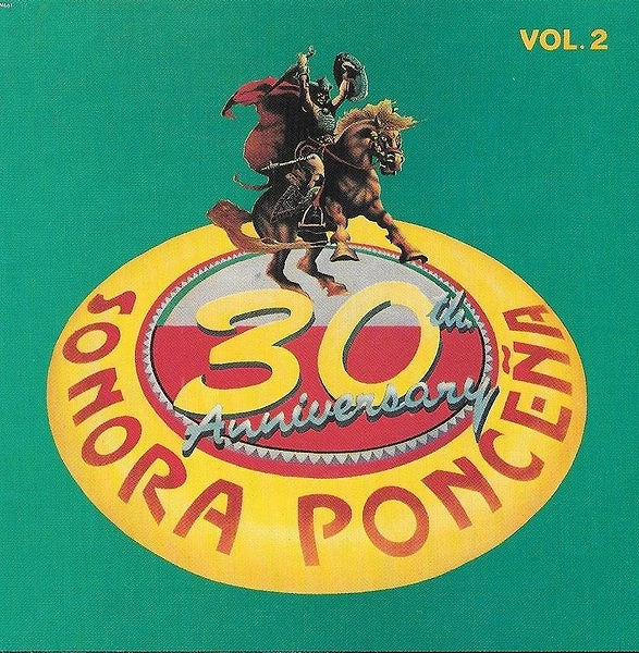 SONORA PONCENA / ソノーラ・ポンセーニャ / THIRTY YEARS VOL.2
