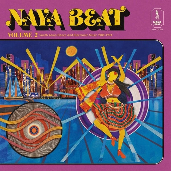 V.A. (NAYA BEAT) / オムニバス / NAYA BEAT VOLUME 2: SOUTH ASIAN DANCE AND ELECTRONIC MUSIC 1988-1994
