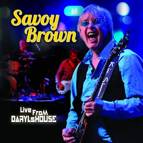 SAVOY BROWN / サヴォイ・ブラウン / LIVE FROM DARYLS HOUSE