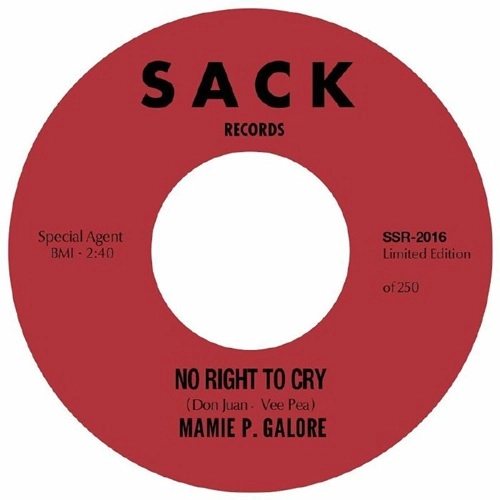 MAMIE P. GALORE / NO RIGHT TO CRY / DO IT RIGHT NOW