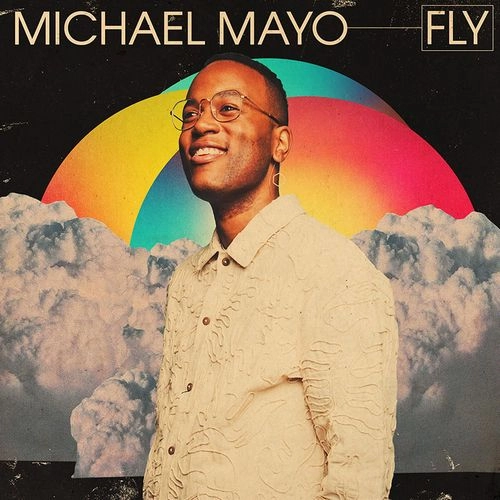 MICHAEL MAYO / マイケル・マヨ / FLY