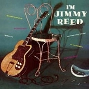 JIMMY REED / ジミー・リード / I'M JIMMY REED