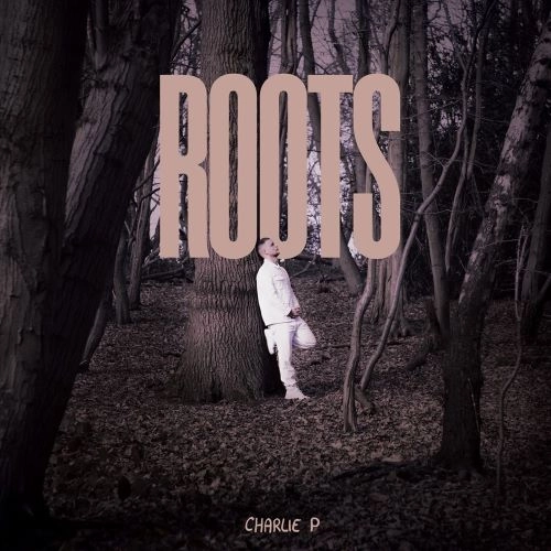 CHARLIE P / ROOTS