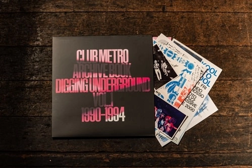 CLUB METROアーカイブ実行委員会 / CLUB METRO ARCHIVE BOOK "DIGGING UNDERGROUND" VOL.1 19901994