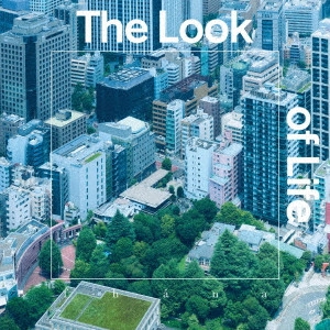 fhana / THE LOOK OF LIFE