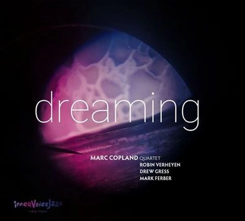 MARC COPLAND / マーク・コープランド / DREAMING