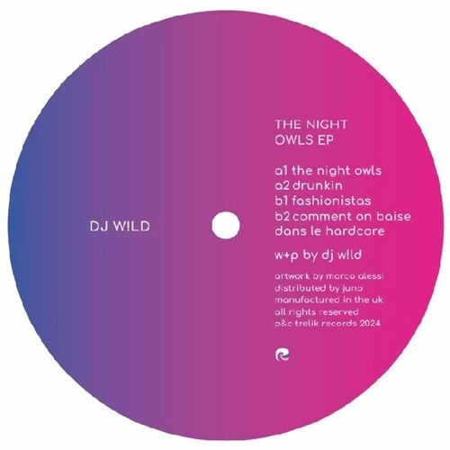 DJ W!LD / NIGHT OWLS EP (12")