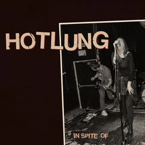 HotLung / IN SPITE OF