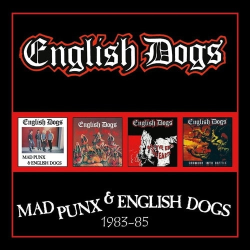 ENGLISH DOGS / MAD PUNX & ENGLISH DOGS 1983-1985 (2CD)
