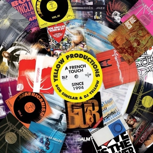 V.A. (YELLOW PRODUCTIONS) / YELLOW PRODUCTIONS: BOB SINCLAR & DJ YELLOW A FRENCH TOUCH SINCE 1994 (3LP)